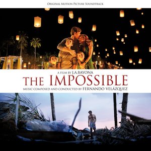 The Impossible (Original Motion Picture Soundtrack)