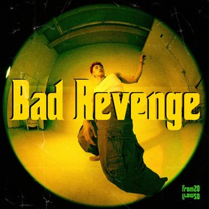 Bad Revenge - Single