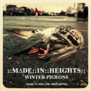 Made In Heights - Winter Pigeons (Songs To Raise Your Dead Spirits) - Zortam Music