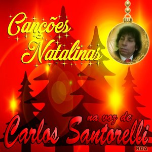 Canções Natalinas na Voz de Carlos Santorelli