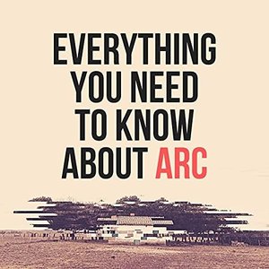 Everything You Need To Know About Arc