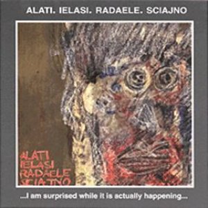 Image for 'Alati, Ielasi, Radaele, Sciajno'