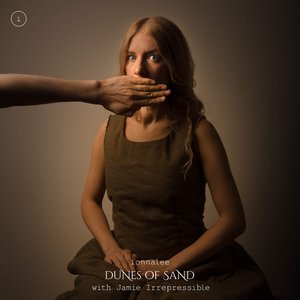 Dunes of Sand (feat. Jamie Irrepressible) - Single