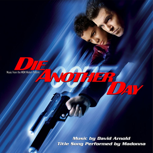 bond - Die Another Day - Zortam Music