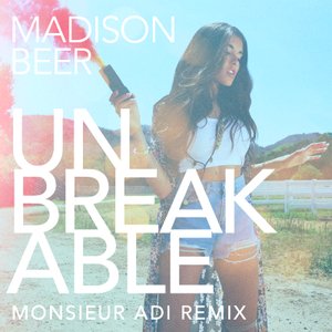 Image for 'Unbreakable (Monsieur Adi Remix)'