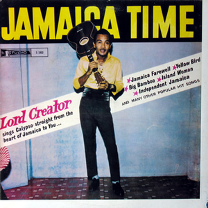 Lord Creator - Jamaica Time - Zortam Music