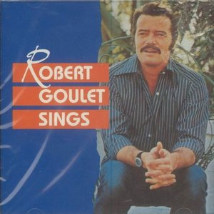 Robert Goulet Sings