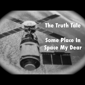 Some Place in Space My Dear
