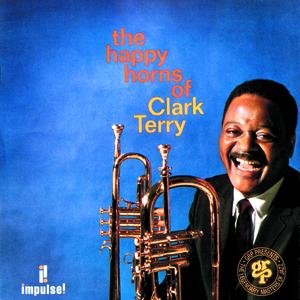 The Happy Horns Of Clark Terry