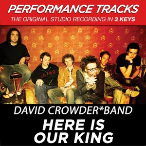 Here Is Our King (Performance Tracks) - EP