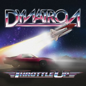 Dynatron - Throttle Up EP
