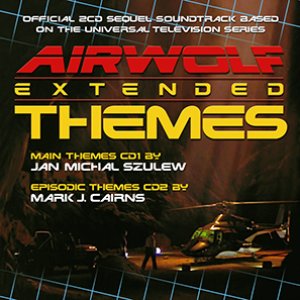 Immagine per 'Airwolf Extended Themes CD1'