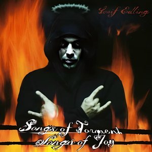 Songs Of Torment, Songs Of Joy
