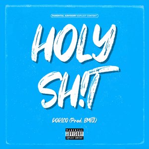 HOLY SH!T - Single