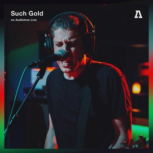 Such Gold on Audiotree Live (Session #2)