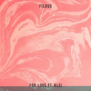 For Love (feat. klei)