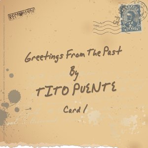 Greetings From The Past (Card 1)