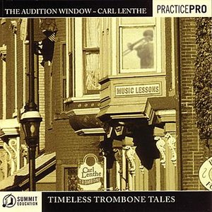 Audition Window: Timeless Trombone Tales