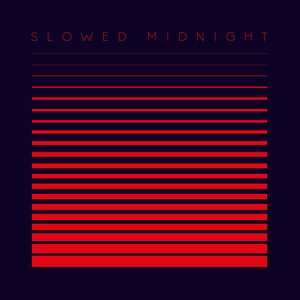 Slowed Midnight Lost Tracks - Single