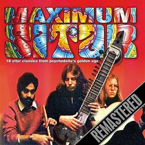 Maximum Sitar - Remastered. Sitar Psychedelia from the 60's & 70's