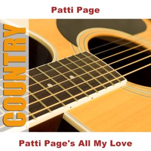 Patti Page's All My Love