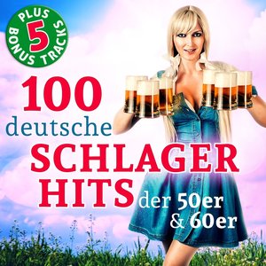 100 Deutsche Schlager Hits der 50er und 60er Jahre