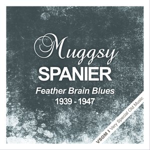 Feather Brain Blues (1939 - 1947)