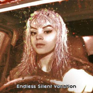 ENDLESS SILENT VACATION