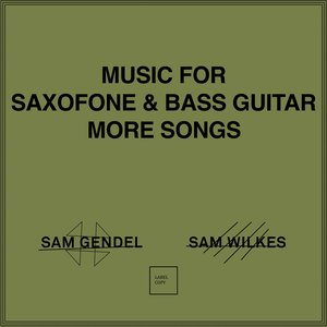 Music for Saxofone & Bass Guitar More Songs