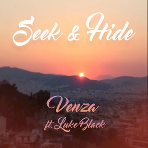 Seek & Hide (feat. Luke Black) - Single