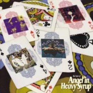 the best of Angel'in Heavy Syrup