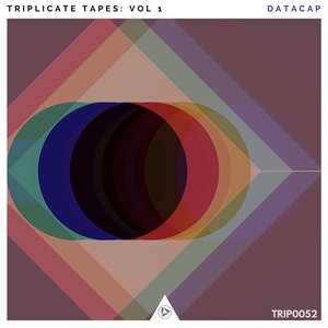 Triplicate Tapes Vol. 1: Datacap