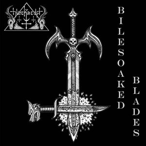 Bilesoaked Blades