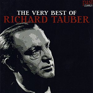 The Very Best of Richard Tauber