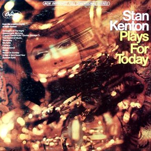 Stan Kenton Plays For Today