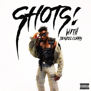SHOTS!