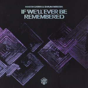 If We'll Ever Be Remembered - Single
