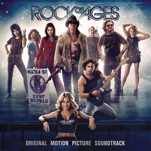 Rock of Ages [Original Motion Picture Soundtrack]