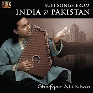 Sufi Songs From India & Pakistan