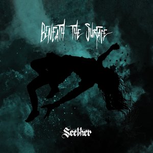 Beneath The Surface - EP