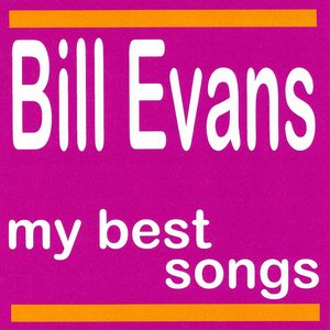 Bill Evans : My Best Songs
