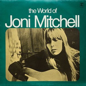 The World of Joni Mitchell