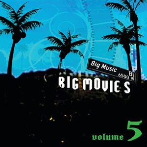 Big Movies, Big Music Volume 5