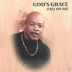 GOD'S GRACE (Fall On Me)