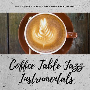 Jazz Classics for a Relaxing Background