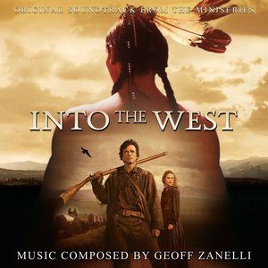 Into the West - Original Soundtrack from the Miniseries