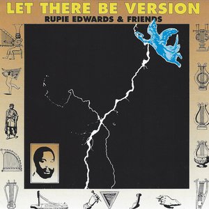 Let There Be Version, Rupie Edwards & Friends