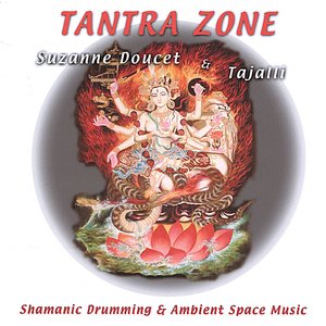 Image for 'TANTRA ZONE - Shamanic Drumming & Ambient Space Music'