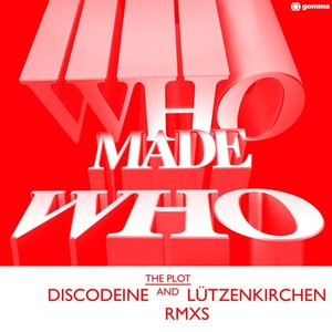 The Plot (Discodeine And Lützenkirchen Rmxs)