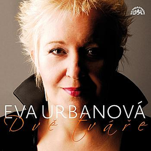 Dvě tváře Evy Urbanové. Nejslavnější operní árie / záznam z koncertu - rock - pop - muzikál